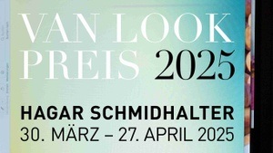 Vernissage & Preisverleihung: VAN LOOK 2025 | Hagar Schmidhalter