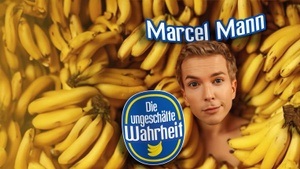 Marcel Mann - Die ungeschälte Wahrheit