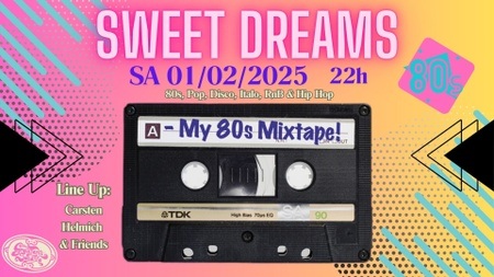 SWEET DREAMS - My 80s Mixtape