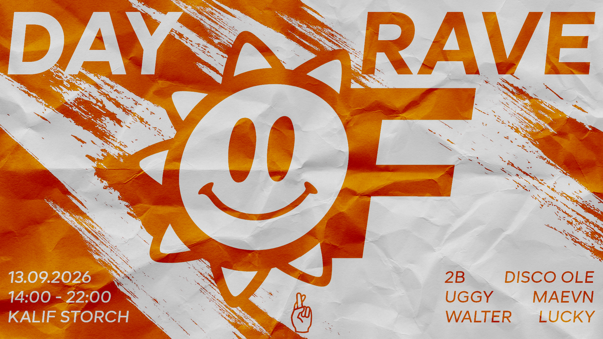 Titelbild der Veranstaltung DAY RAVE X ONLY FRIENDS | SEASON OPENING | Kalif Storch - Erfurt