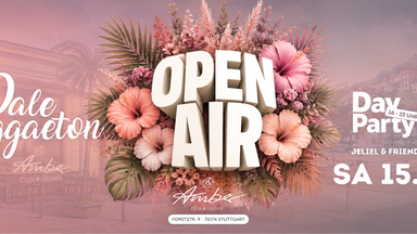 Dale Reggaeton "Open Air" Day Party x Amber Stuttgart / Sa 15.08.26