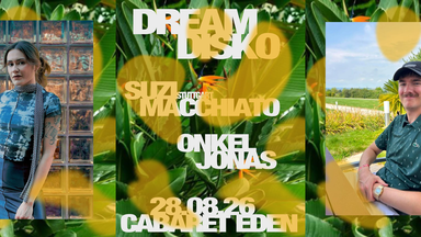 Dream Disko w/ Suzi Macchiato