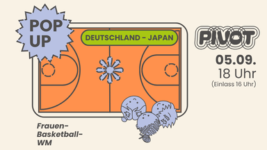 Public Viewing: Basketball-WM der Frauen - Deutschland gegen Japan