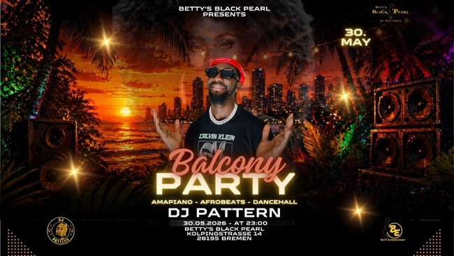 BALCONY PARTY - DJ Pattern: Amapiano - Afrobeats - Dancehall