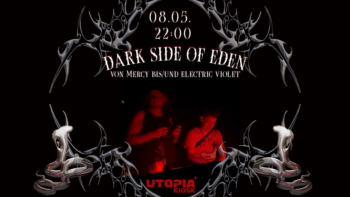 The Dark Side of Eden