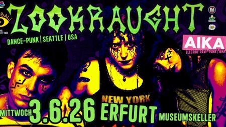 ZOOKRAUGHT [Seattle / USA] + AIKA [Jena] | 3.6.26 Museumskeller Erfurt