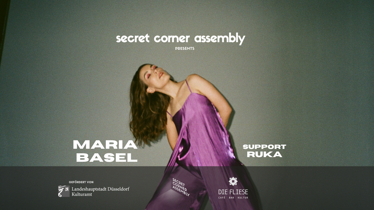 Titelbild der Veranstaltung Secret Corner presents: Maria Basel (Support: Ruka)
