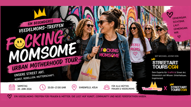 "F*cking Momsome® – Urban Motherhood Tour" - VeedelMoms X Cologne Streetart Tours