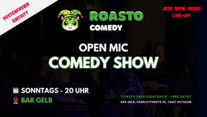 ROASTO Comedy - Open Mic @BarGelb