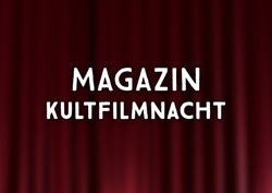 Magazin Kultfilmnacht