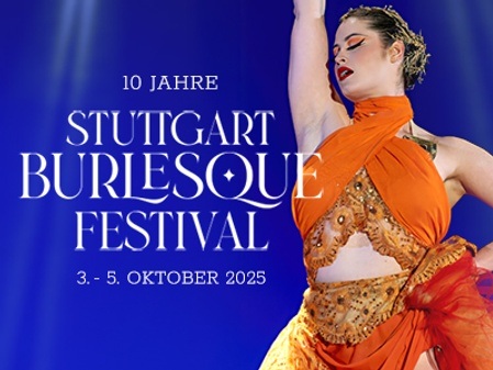 10 Jahre Stuttgart Burlesque Festival