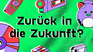 Zurück in die Zukunft? — Nostalgie als Werkzeug für wünschenswerte Zukünfte
