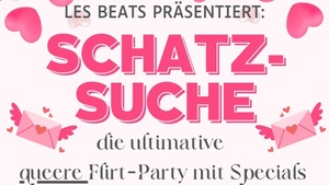 Les Beats präsentiert: Schatzsuche - die queere Flirt Party