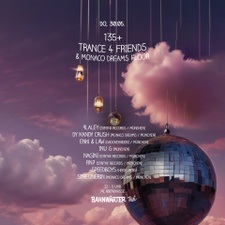 135+ mit Trance 4 Friends & Monaco Dreams Floor