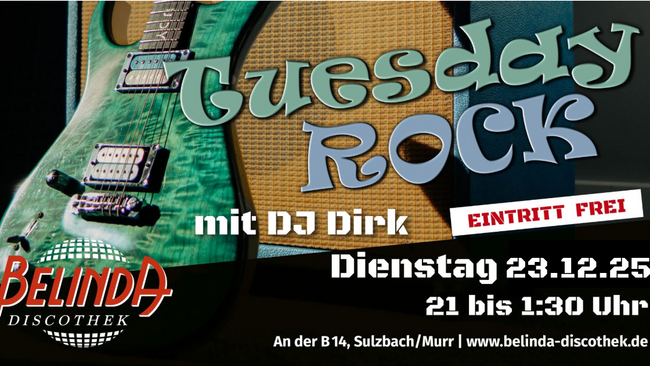 🎸 Tuesday Rock mit DJ Dirk – Klassiker, Kult & ganz viel Gefühl in der Belinda