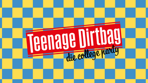 TEENAGE DiRTBAG - Pop-Punk | Emo | Alternative