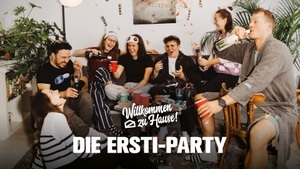 Willkommen zu Hause: DIE Ersti-Party!