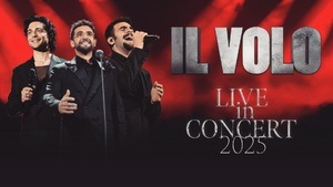 Il Volo - Tour 2025 - - Tour Herbst 2025
