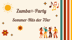 Zumba®-Party: Retro-Sommer-Hits der 70er