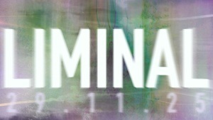 Liminal