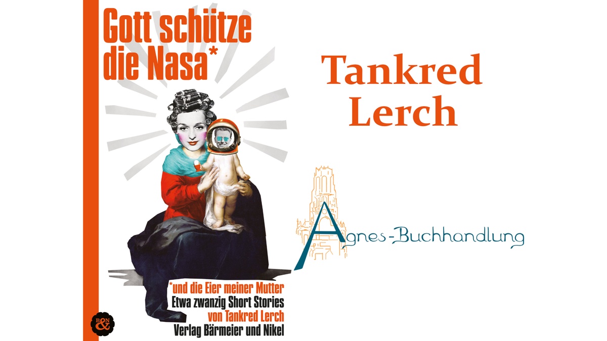 Tankred Lerch - Gott schütze die Nasa