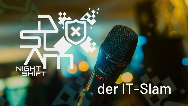 DSLAM Night Shift – der IT-Slam