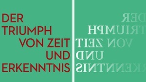 »Der Triumph von Zeit und Erkenntnis« von Georg Friedrich Händel