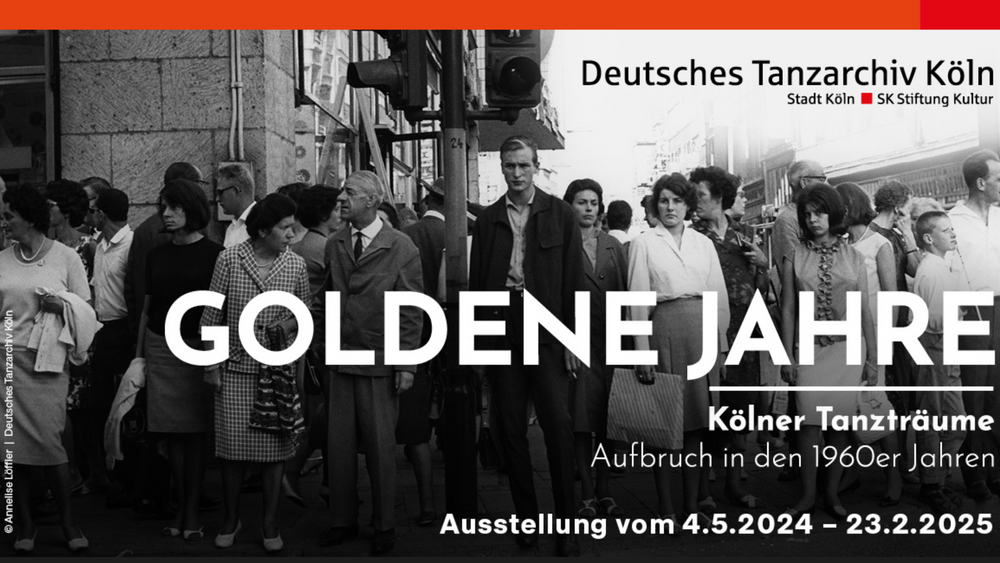 Eröffnung: Goldene Jahre - Kölner Tanzträume. Aufbruch in den 1960er Jahren