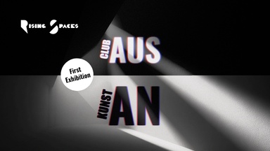 Rising Spaces - The First Exhibition