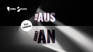 Rising Spaces - The First Exhibition