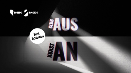 Rising Spaces - The First Exhibition