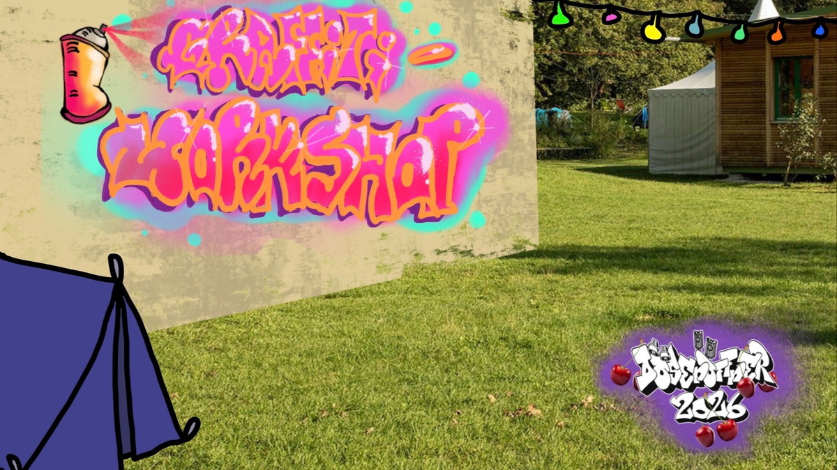 DÖSENÖFFNER 2026 GOES TENT! Malen, Sprühen, Tanzen in den Kirschen!