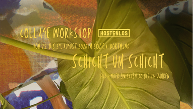 Collage-Workshop: Schicht um Schicht