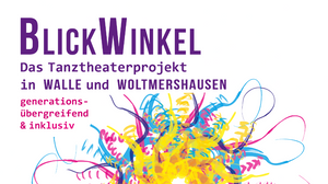 BlickWinkel // generationsübergreifendes Tanztheaterprojekt für die Stadtteile Walle und Woltmershausen // Sei dabei!