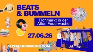 Für Verkäufer*innen: Beats & Bummeln – Flohmarkt in der Alten Feuerwache