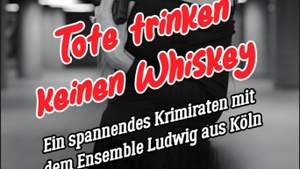 Krimiraten - Tote trinken keinen Whisky