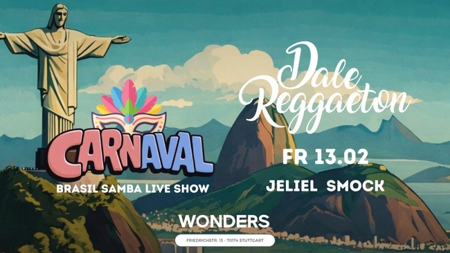 Dale Reggaeton Carnaval Edition x Wonders Stuttgart / Fr 13.02.26