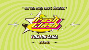TRASH CLASH • 90er 00er Trash • Kunstbar