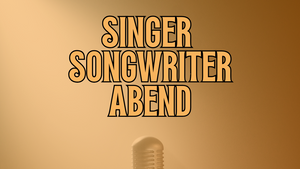 Singer-Songwriter-Abend (Open-Mic)