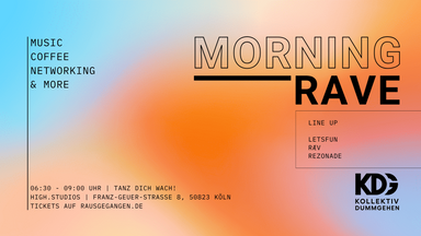 KDG Morning Rave