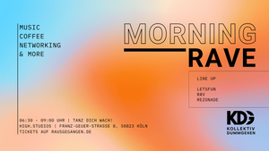 KDG Morning Rave