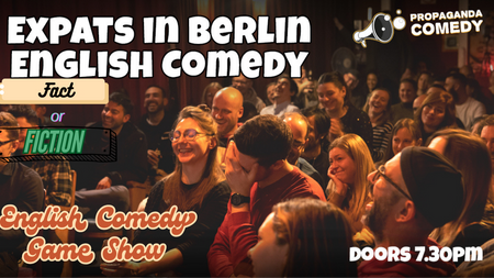 EXPATS in Berlin Special - Fact or Fiction - English Comedy Game Show (+Free Shots)