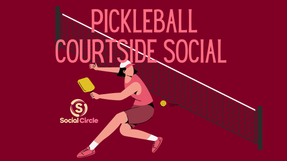 Pickleball Courtside Social | Munich Social Circle ⭕