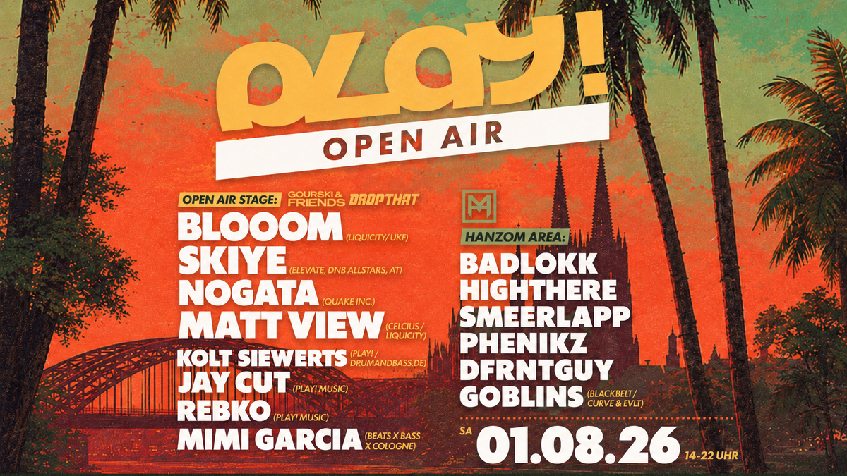 PLAY! Open Air – Bootshaus Köln