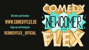 Comedy Flex Newcomer Show