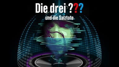 Die drei ??? und die Salztote
