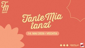 Tante Mia tanzt 2026
