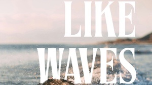 LIKE WAVES - Sommerkonzert mit gleichstimmiger Vokalmusik Onzemble Coeln