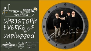 Aventura Live Unplugged mit CHRSTOPH EVERKE & Band