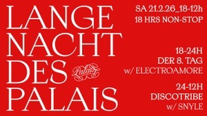 LANGE NACHT DES PALAIS präsentiert…